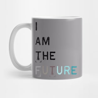 I am the future Mug